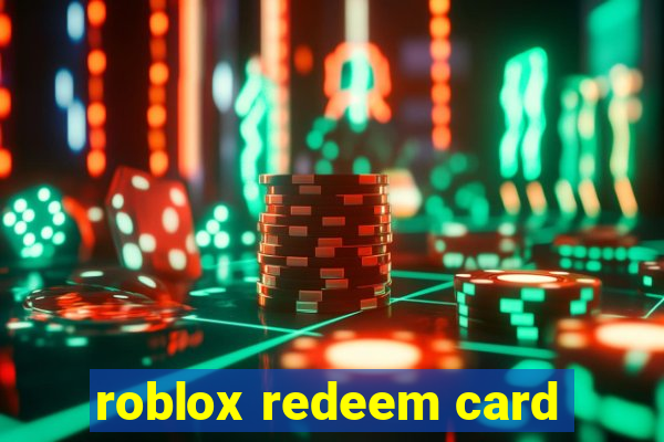 roblox redeem card